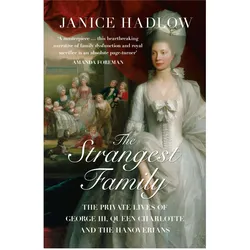 The Strangest Family, Sachbücher von Janice Hadlow