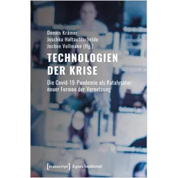 Technologien der Krise, Fachbücher von Jochen Vollmann, Dennis Krämer, Joschka Haltaufderheide