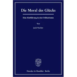 Die Moral des Glücks, Fachbücher von Jack Nasher