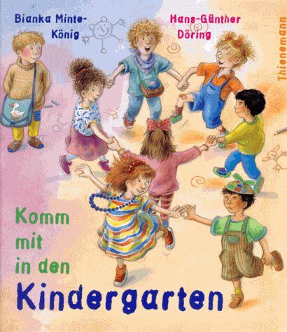 Bianka Minte-König - Komm mit in den Kindergarten - Preis vom 02.10.2026 23:42:20 h