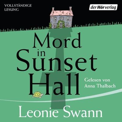 Mord in Sunset Hall - Leonie Swann, Audio, 9783844537291