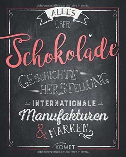 Ulrike Lowis - Alles über Schokolade: Geschichte, Herstellung, Internationale Manufakturen & Marken - Preis vom 09.10.2026 07:28:09 h