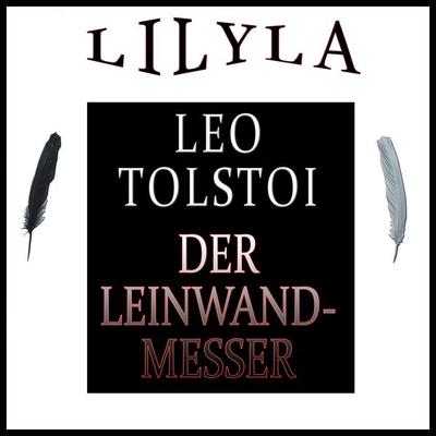 Der Leinwandmesser - Leo N. Tolstoi, Audio, 9783959893985