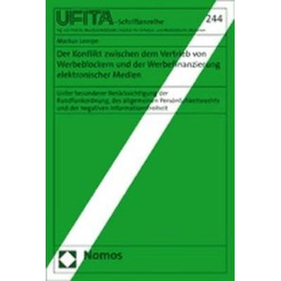 Der Konflikt zwischen dem Vertrieb von Werbeblockern und der Werbefinanzierung elektronischer Medien, Taschenbuch von Markus Lempe, Nomos,