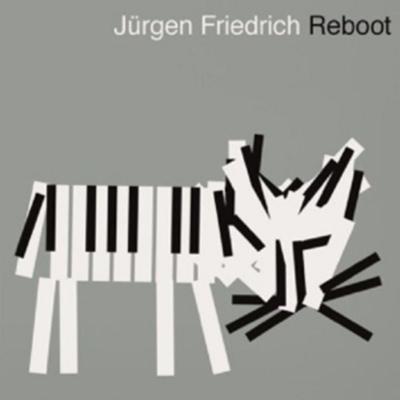 Friedrich, J: Reboot - Jürgen Friedrich, CD