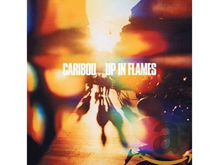 Caribou - Up In Flames
