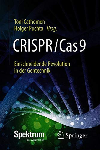 Toni Cathomen - CRISPR/Cas9 – Einschneidende Revolution in der Gentechnik - Preis vom 01.10.2026 17:08:56 h