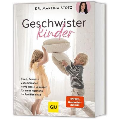 Geschwisterkinder, Gebundene Ausgabe von Martina Stotz, Gräfe und Unzer Verlag GmbH, 978-3-8338-9525-8
