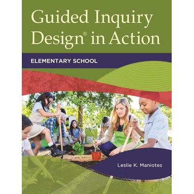 Guided Inquiry DesignÂ® in Action, Taschenbuch von Leslie Maniotes, Bloomsbury, 978-1-4408-6035-5