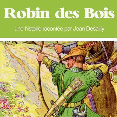 Robin des Bois - Louis Sauvat, Audio, 9782821100916