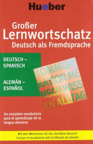 Monika Reimann - Großer Lernwortschatz Deutsch als Fremdsprache. Deutsch-Spanisch: Mit dem Wortschatz für das Zertifikat Deutsch - Preis vom 19.10.2026 19:33:35 h