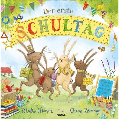 Die Hasenbande: Der erste Schultag, Gebundene Ausgabe von Martha Mumford, Midas Kinderbuch, 978-3-03876-341-3