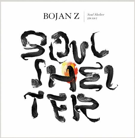 Bojan Z - Soul Shelter - Preis vom 13.10.2026 11:25:28 h