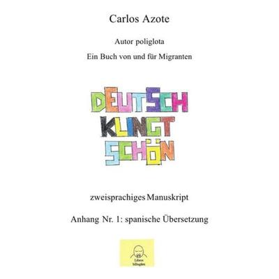 Deutsch klingt schön, Taschenbuch von Carlos Azote, Epubli, 978-3-7502-4931-8