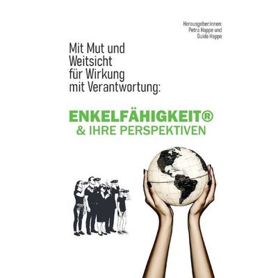 Enkelfähigkeit® & ihre Perspektiven, Taschenbuch von Guido Happe,Petra Happe, Epubli, 978-3-565-40070-6