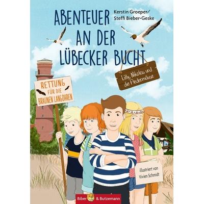 Abenteuer an der Lübecker Bucht - Lilly, Nikolas und die Fledermäuse, Gebundene Ausgabe von Kerstin Groeper,Steffi Bieber-Geske, Kinderbuchverlag