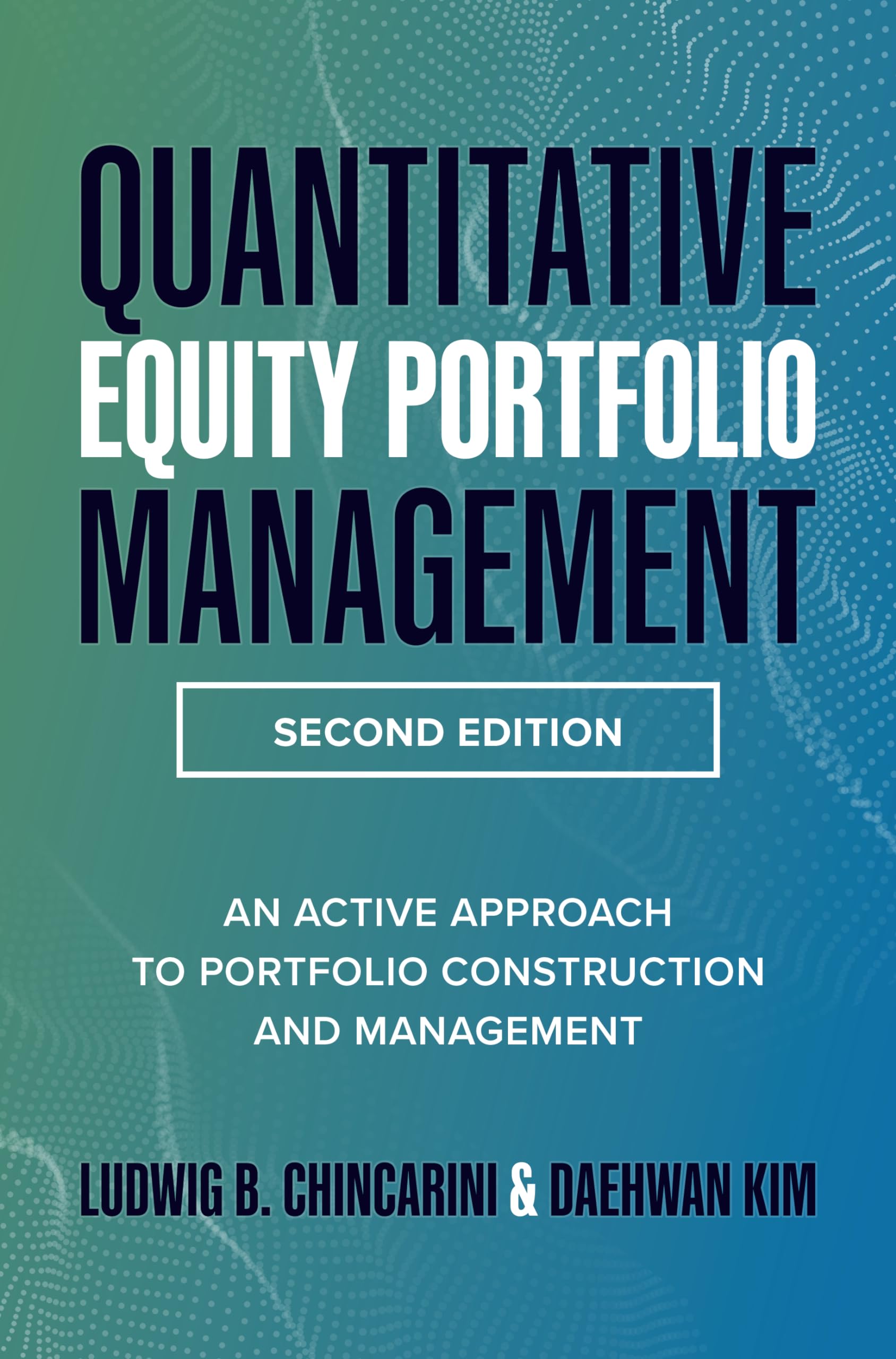 Quantitative Equity Portfolio Management: An Active Approach to Portfolio Construction and Management - Preis vom 09.10.2026 07:28:09 h
