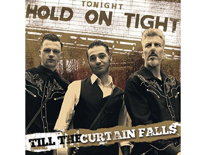 Hold On Tight - Till The Curtian Falls