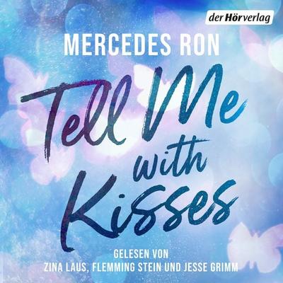 Tell Me with Kisses - Mercedes Ron, Audio, 9783844553819