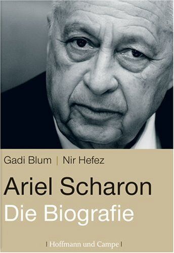 Gadi Blum - Ariel Scharon: Die Biografie - Preis vom 15.10.2026 23:06:25 h