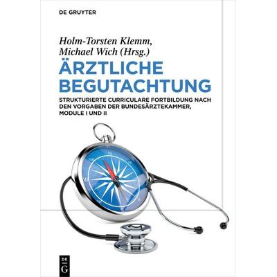 Ärztliche Begutachtung, Gebundene Ausgabe von , De Gruyter, 978-3-11-069335-5