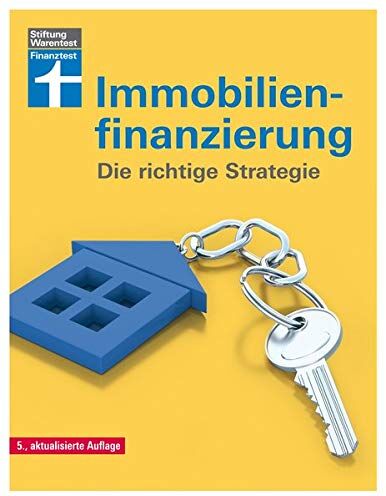 Werner Siepe - Immobilienfinanzierung: Die richtige Strategie - Preis vom 30.09.2026 09:01:18 h