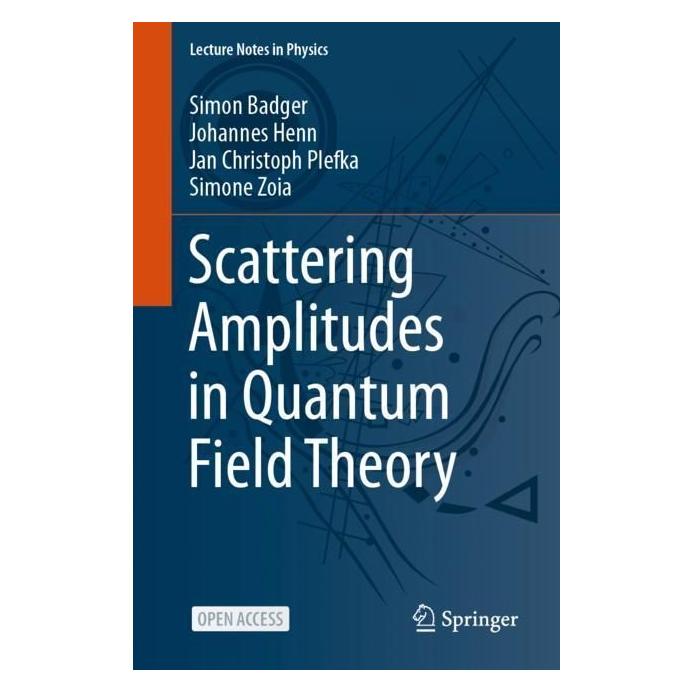 Springer Scattering Amplitudes in Quantum Field Theory (Englisch, Softcover, Jan Christoph Plefka, Johannes Henn, Simon Badger, Simone Zoia) (56972941)