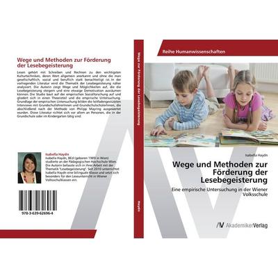 Wege und Methoden zur Förderung der Lesebegeisterung, Taschenbuch von Isabella Haydn, AV Akademikerverlag, 978-3-639-62696-4