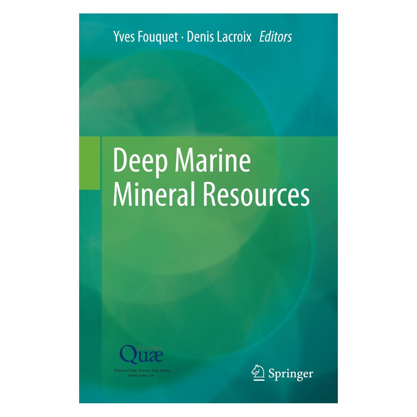 Springer Deep Marine Mineral Resources (Englisch, Hardcover, Denis Lacroix, Yves Fouquet) (9789401785624)