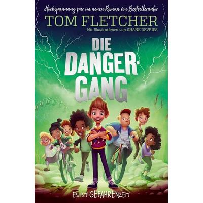 Die Danger-Gang, Gebundene Ausgabe von Tom Fletcher, Crocu, 978-3-9874312-2-7