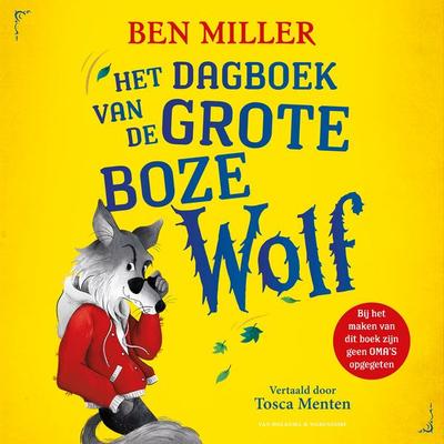 Het dagboek van de Grote Boze Wolf - Ben Miller, Audio, 9789000398621
