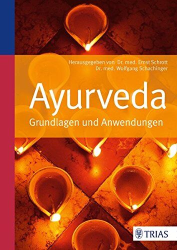 Schrott Ernst - Ayurveda: Grundlagen und Anwendungen - Preis vom 30.09.2026 22:30:23 h