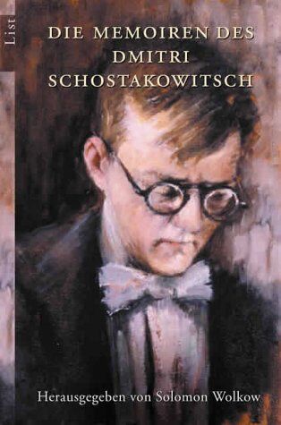 Solomon Wolkow - Die Memoiren des Dmitri Schostakowitsch - Preis vom 11.10.2026 15:43:13 h