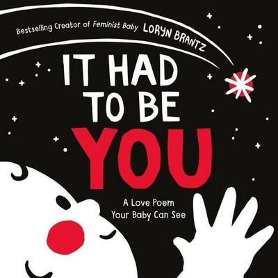 It Had to Be You, Gebundene Ausgabe von Loryn Brantz, Harper Collins (US), 978-0-06-308633-3