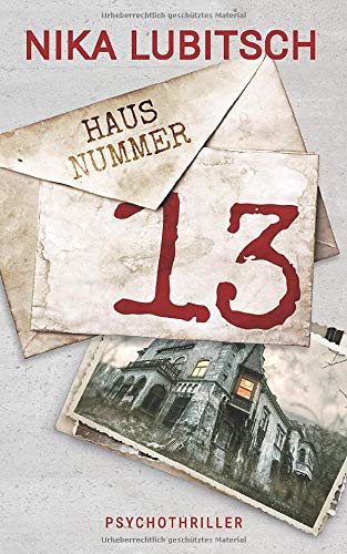 Nika Lubitsch - Haus Nummer 13: Psychothriller - Preis vom 10.10.2026 11:48:34 h