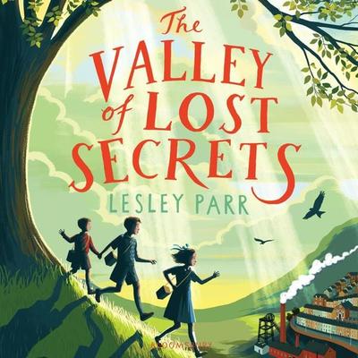 The Valley of Lost Secrets - Lesley Parr, Audio, 9781526630261