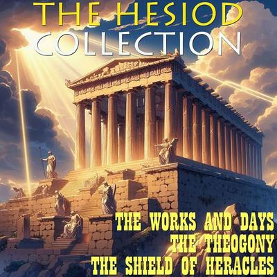 The Hesiod Collection - Hesiod, Audio, 4069828341340