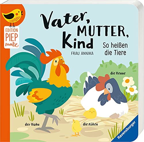 Vater, Mutter, Kind: So heißen die Tiere (Edition Piepmatz) - Preis vom 11.10.2026 03:10:56 h
