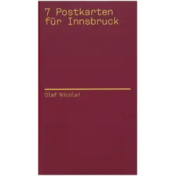 7 Postkarten für Innsbruck / 7 Postcards for Innsbruck, Fachbücher von Olaf Nicolai