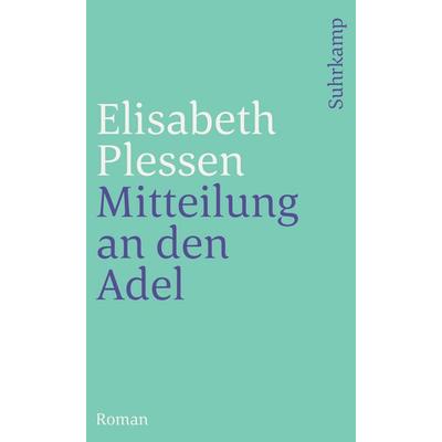 Mitteilung an den Adel, Taschenbuch von Elisabeth Plessen, Suhrkamp, 978-3-518-45752-8