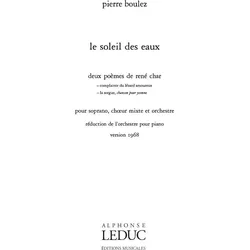 Le soleil des eaux pour soprano, choeur mixte et orchestre edition chant et piano (fr), Fachbücher von Pierre Boulez