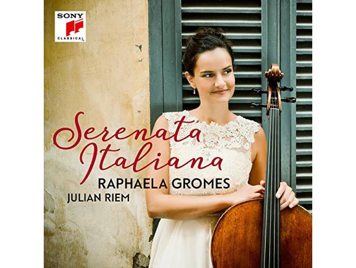 Raphaela Gromes - Serenata Italiana
