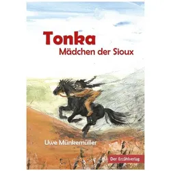 Tonka, Kinderbücher von Uwe Münkemüller