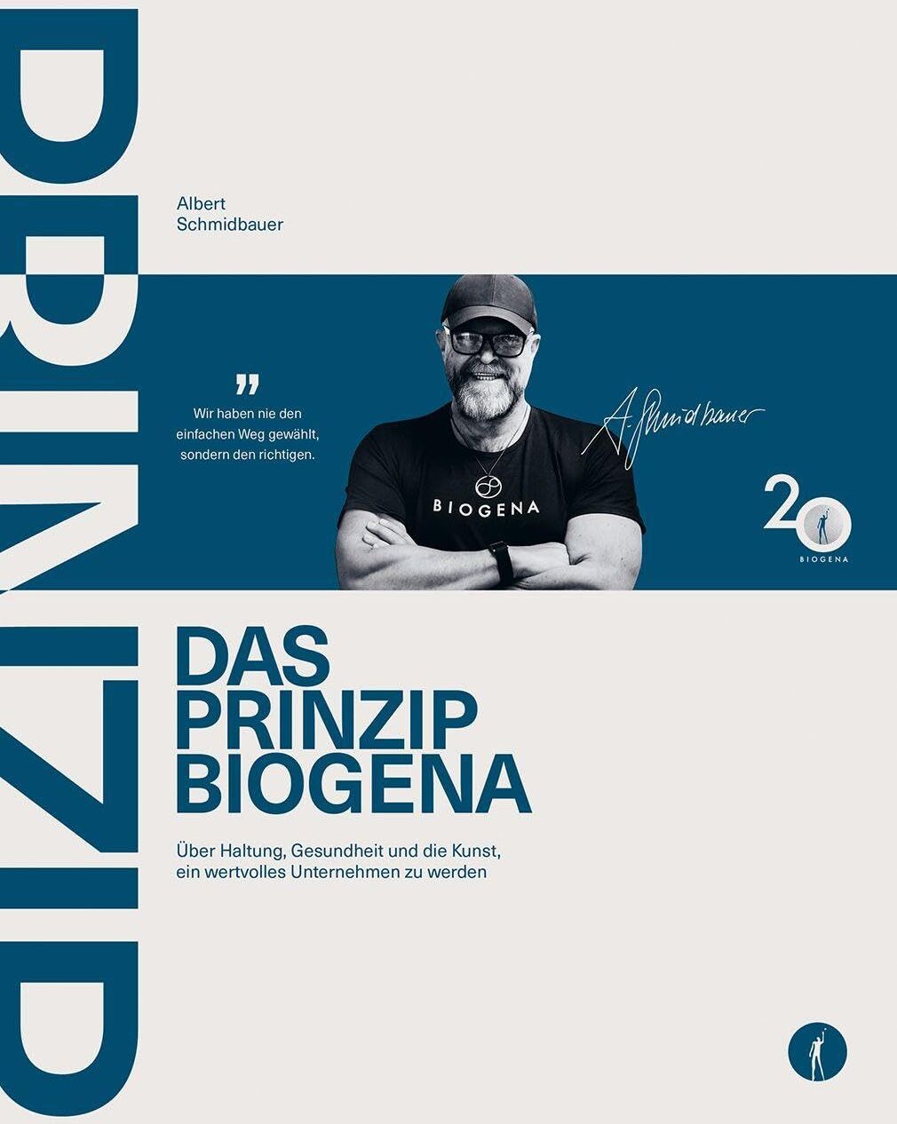 Albert Schmidbauer - DAS PRINZIP BIOGENA - Preis vom 10.10.2026 11:48:34 h