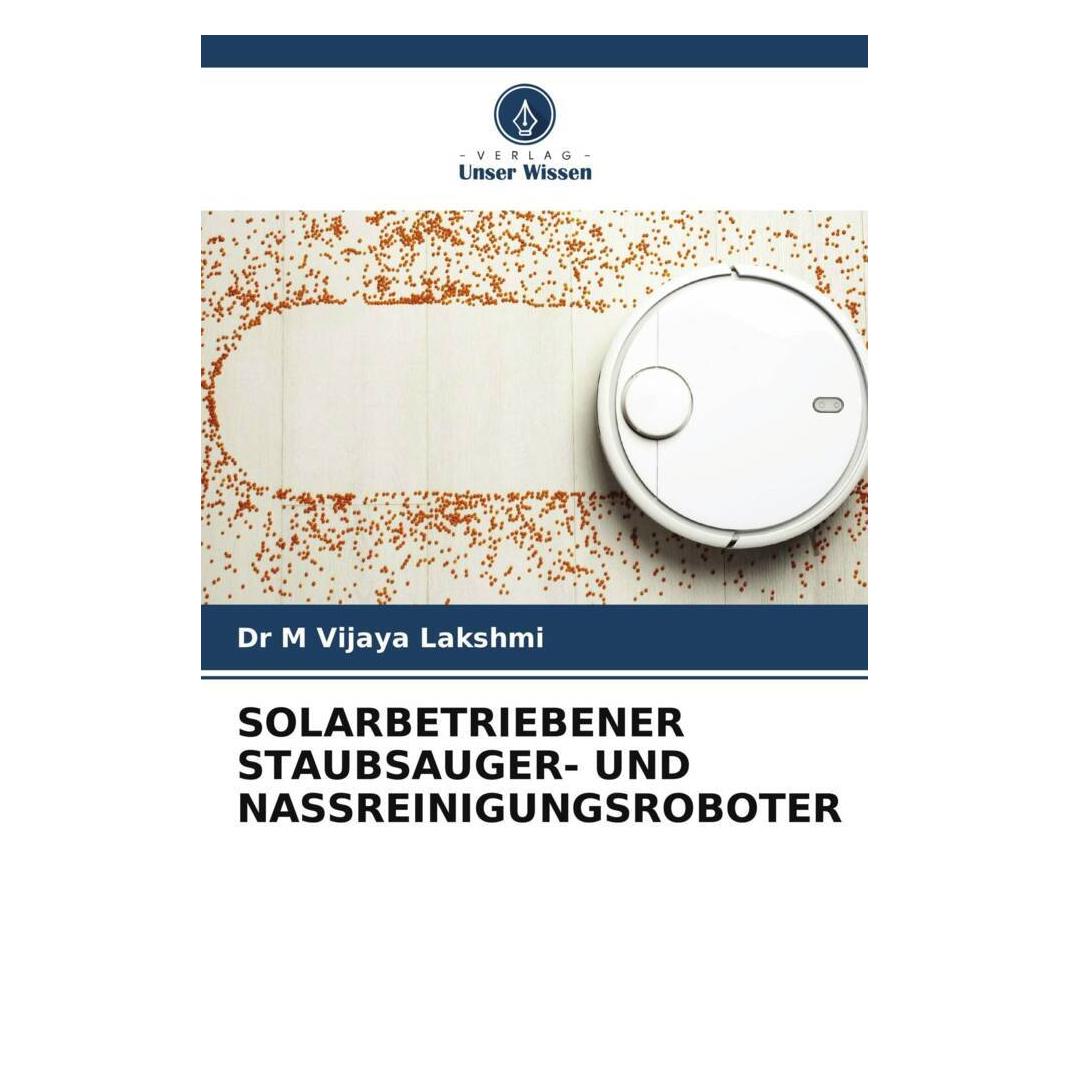 Unser Wissen Solarbetriebener Staubsauger- Und Nassreinigungsroboter (51555727)