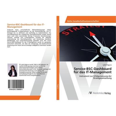 Service-BSC-Dashboard für das IT-Management, Taschenbuch von Lydia Pagjura, AV Akademikerverlag, 978-620-2-20090-5