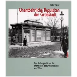 Unentbehrliche Requisiten der Grossstadt, Sachbücher von Peter Payer