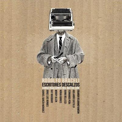 Escritores descalzos - Rodolfo Bracelli, Audio, 9789178019212