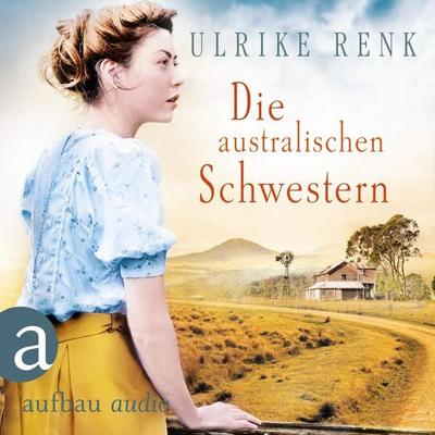Die australischen Schwestern - Ulrike Renk, Audio, 9783961050765