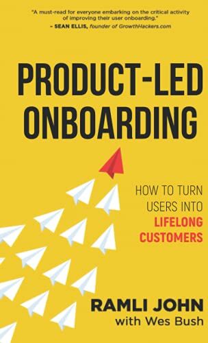 Ramli John - Product-Led Onboarding: How to Turn New Users Into Lifelong Customers (Product-Led Growth Series, Band 2) - Preis vom 30.09.2026 09:01:18 h